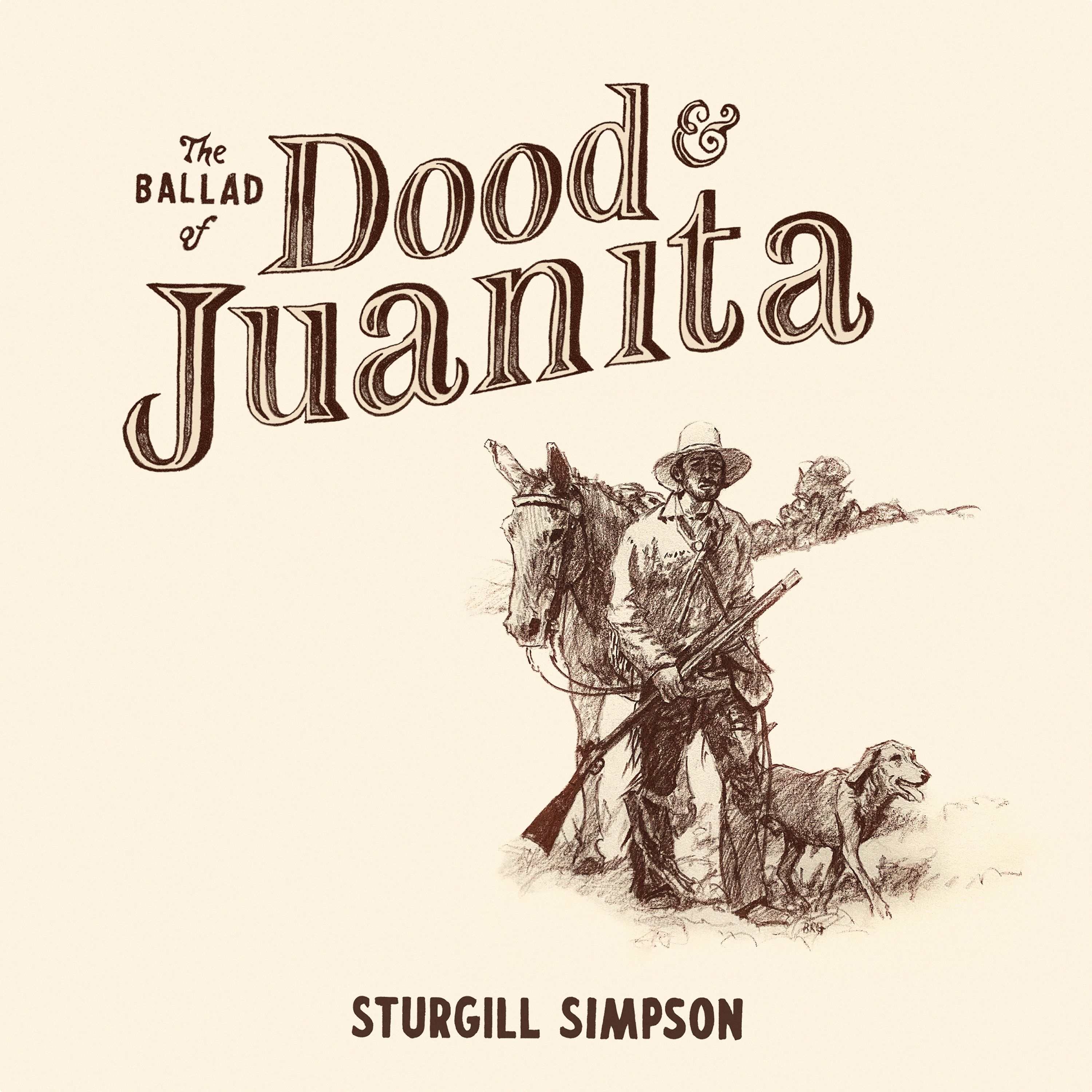 Sturgill Simpson - The Ballad of Dood & Juanita Album Cover