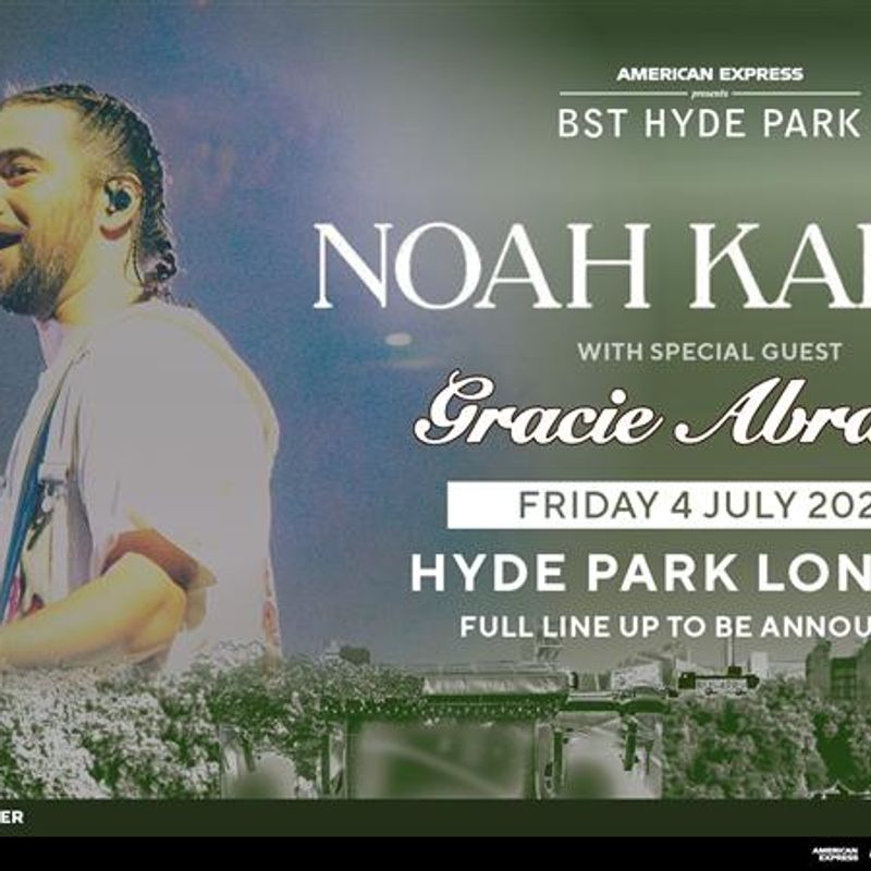 Noah Kahan And Gracie Abrams Announced For BST Hyde Park 2025 Holler noah-kahan-and-gracie-abrams-announced-for-bst-hyde-park-2025-holler