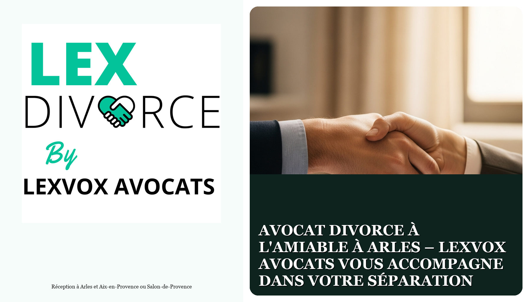 Avocat divorce à l'amiable à Arles – LEXVOX AVOCATS vous accompagne dans votre séparation