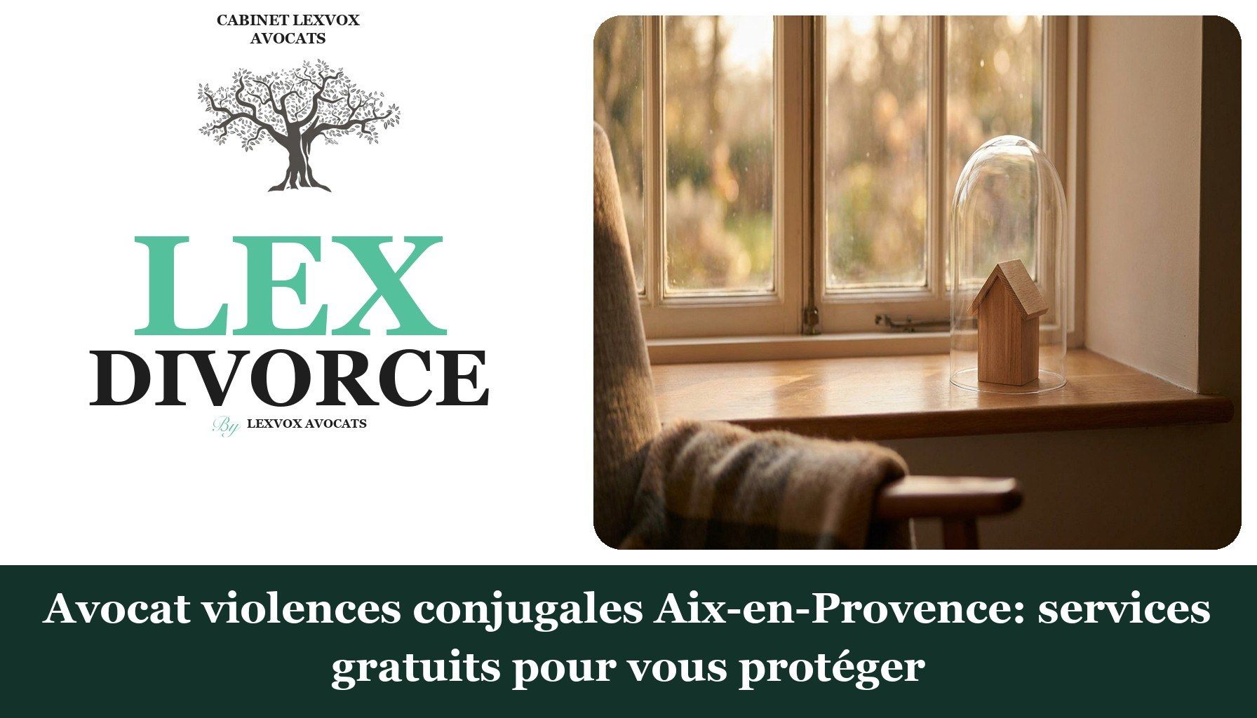 Avocat violences conjugales Aix-en-Provence: services gratuits pour vous protéger