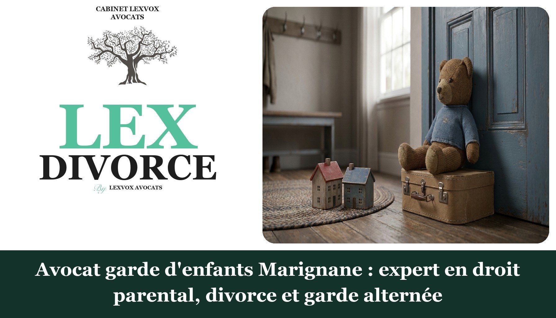 Avocat garde d'enfants Marignane : expert en droit parental, divorce et garde alternée
