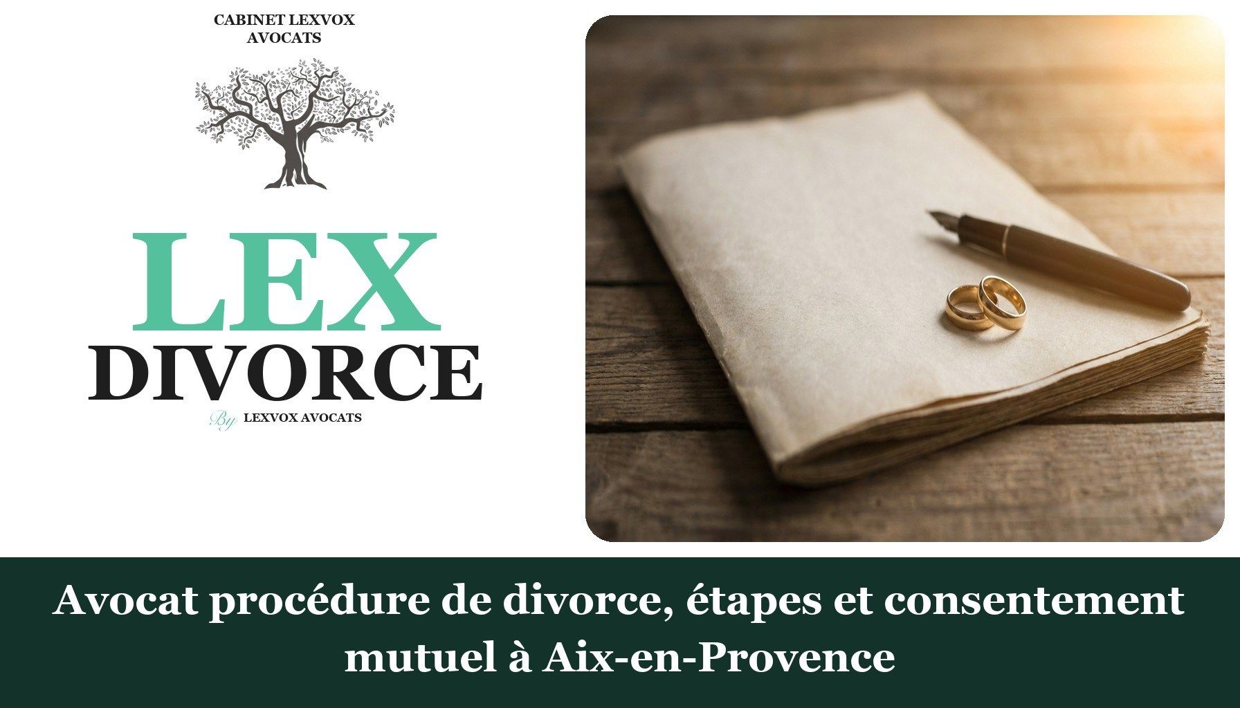 Avocat procédure de divorce, étapes et consentement mutuel à Aix-en-Provence