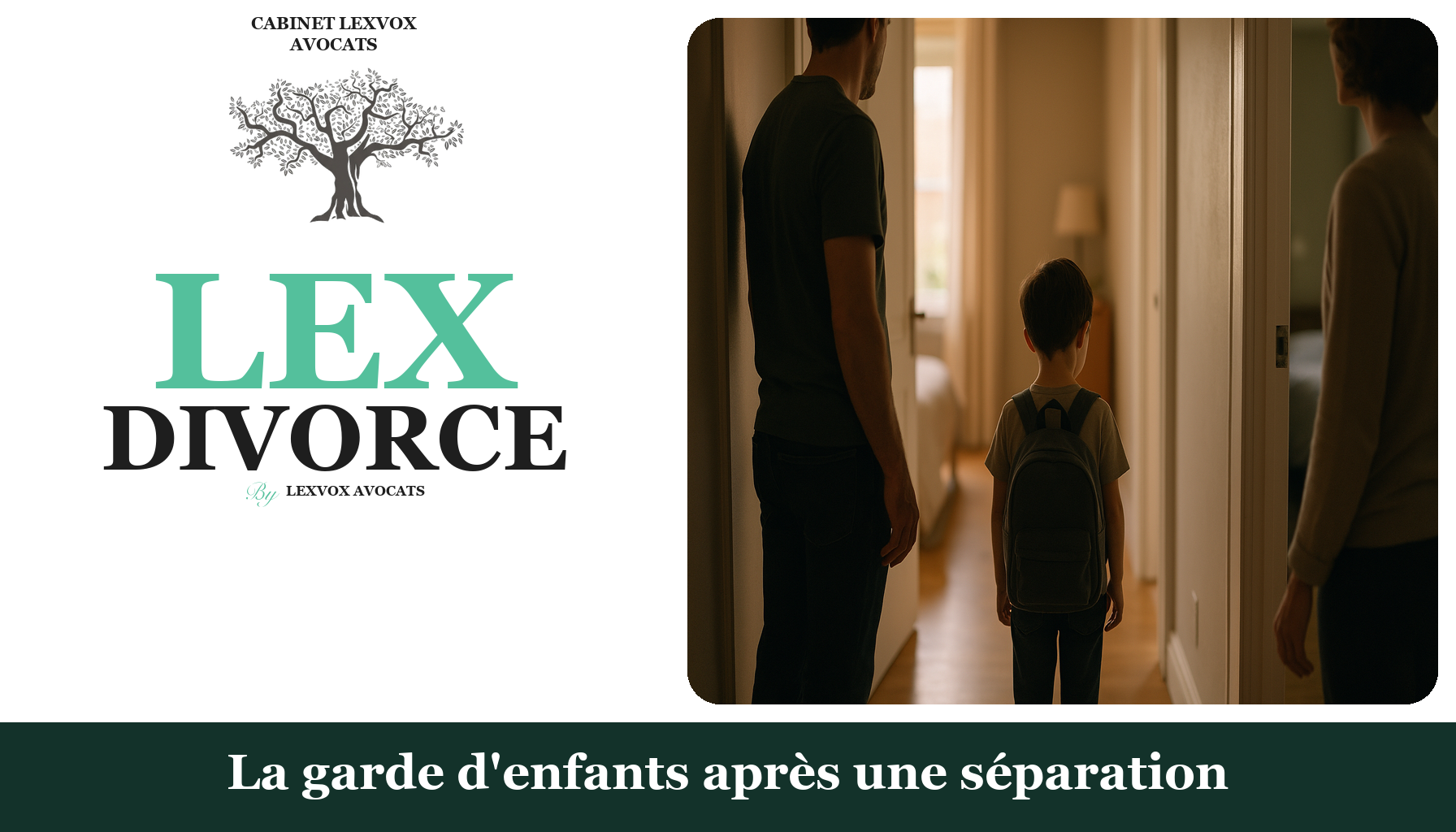 Avocat garde d'enfants : résidence et droit de visite après séparation