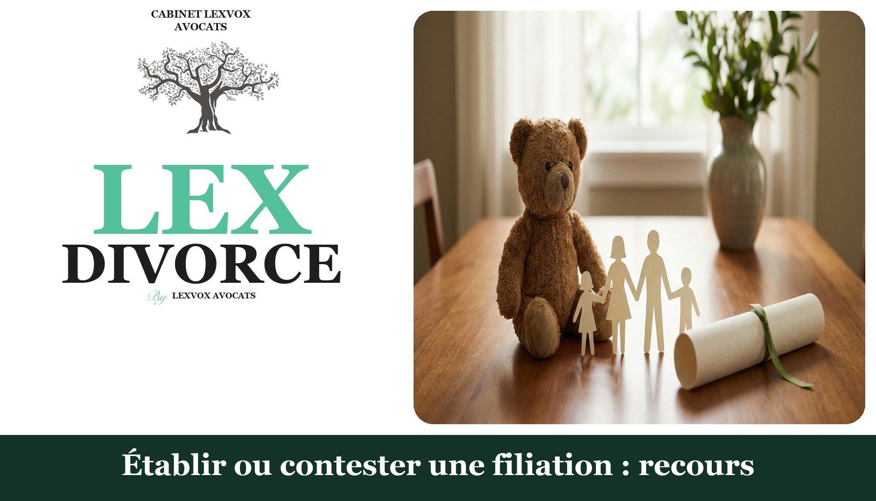 Établir ou contester une filiation : recours
