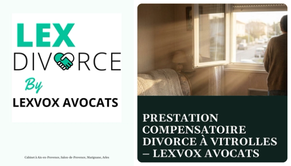 Prestation compensatoire divorce à Vitrolles – LEXVOX AVOCATS