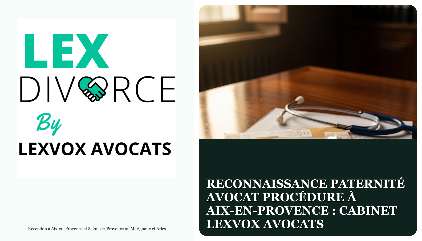 Reconnaissance paternité avocat procédure à Aix-en-Provence : Cabinet LEXVOX AVOCATS