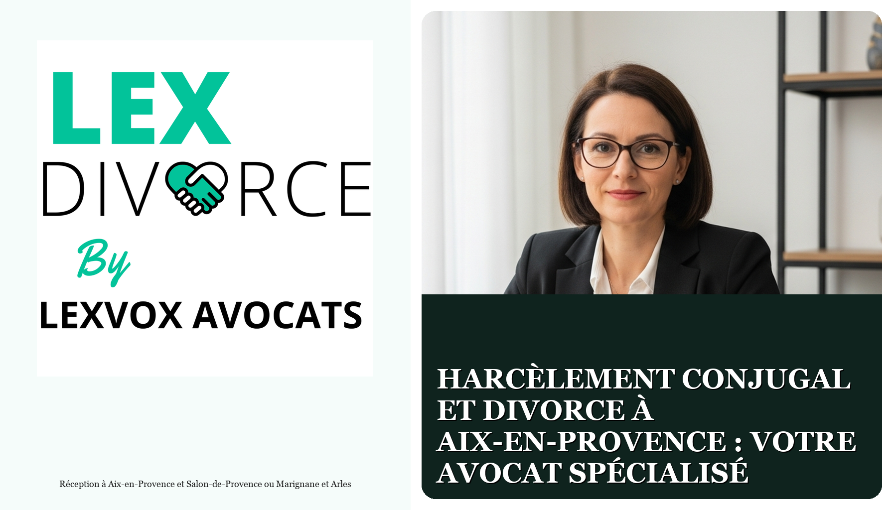 Harcèlement conjugal et divorce à Aix-en-Provence : votre avocat spécialisé