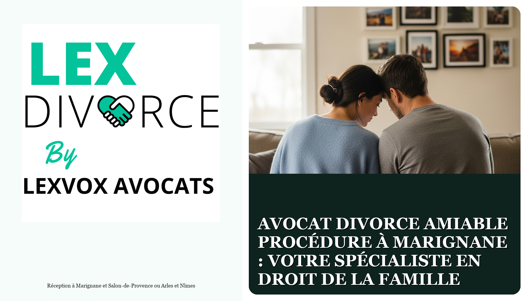 Avocat divorce amiable procédure à Marignane : votre spécialiste en droit de la famille