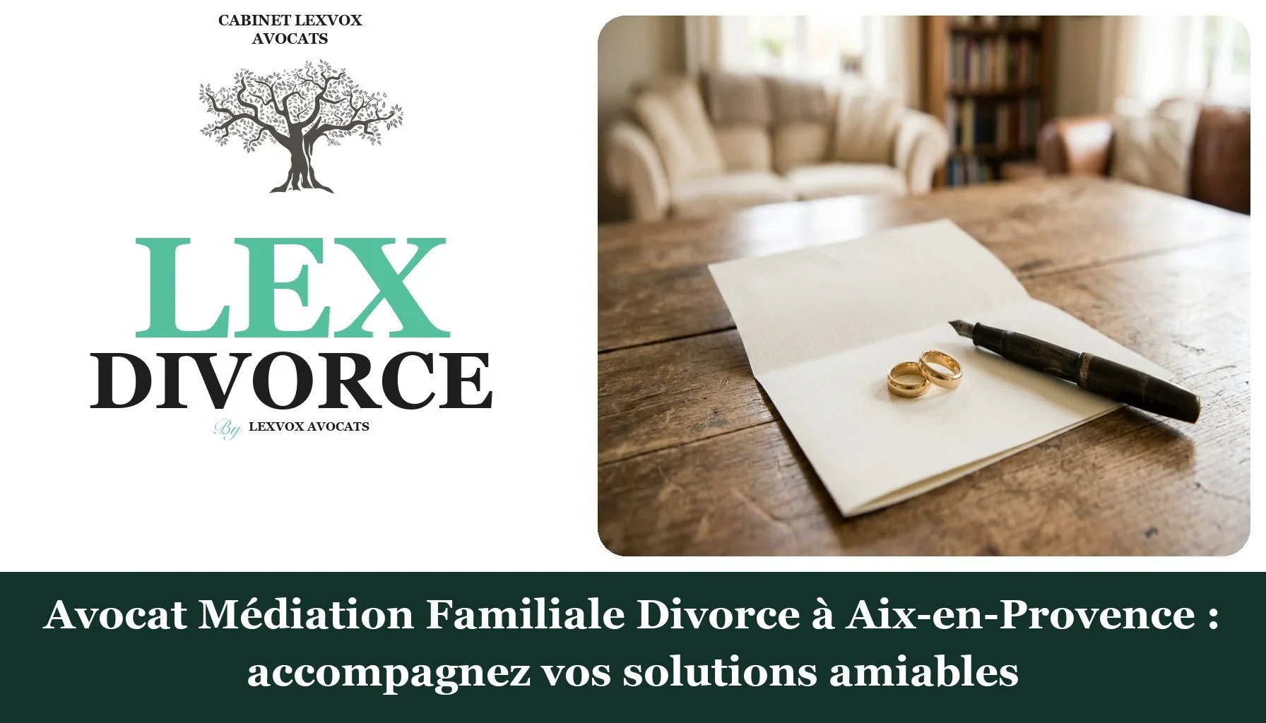 Avocat Médiation Familiale Divorce à Aix-en-Provence : accompagnez vos solutions amiables