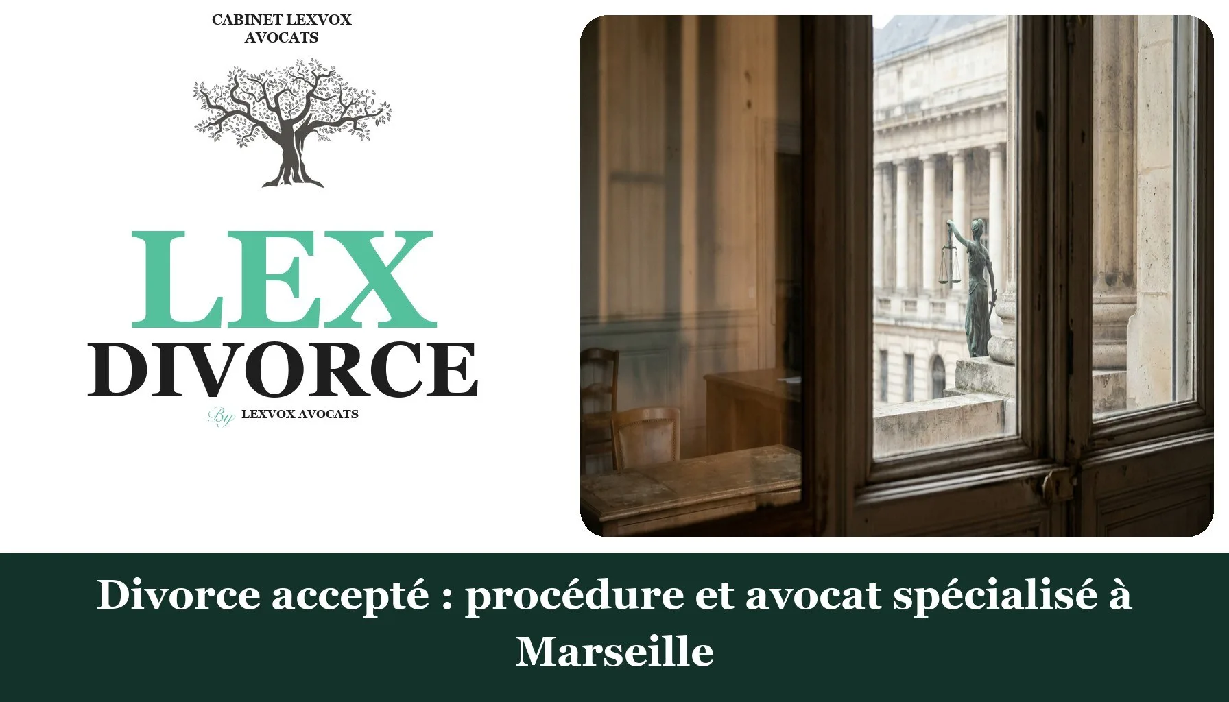 Divorce accepté : procédure et avocat spécialisé à Marseille