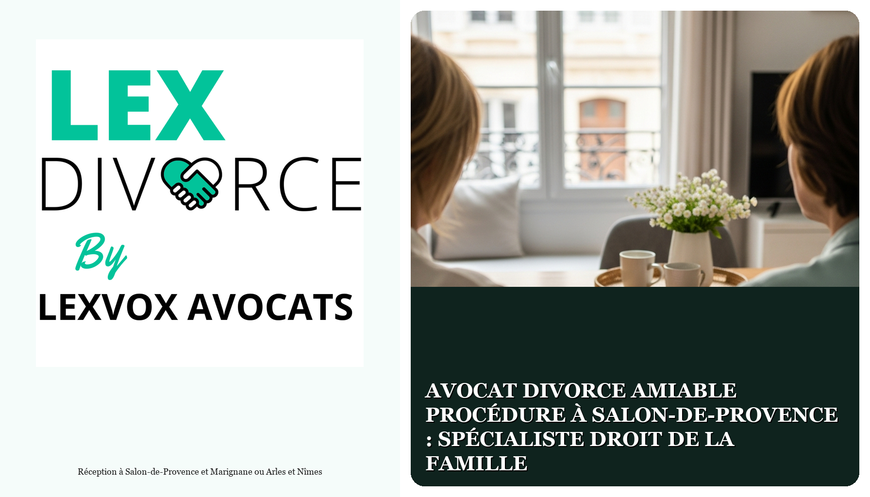 Avocat divorce amiable procédure à Salon-de-Provence : spécialiste droit de la famille
