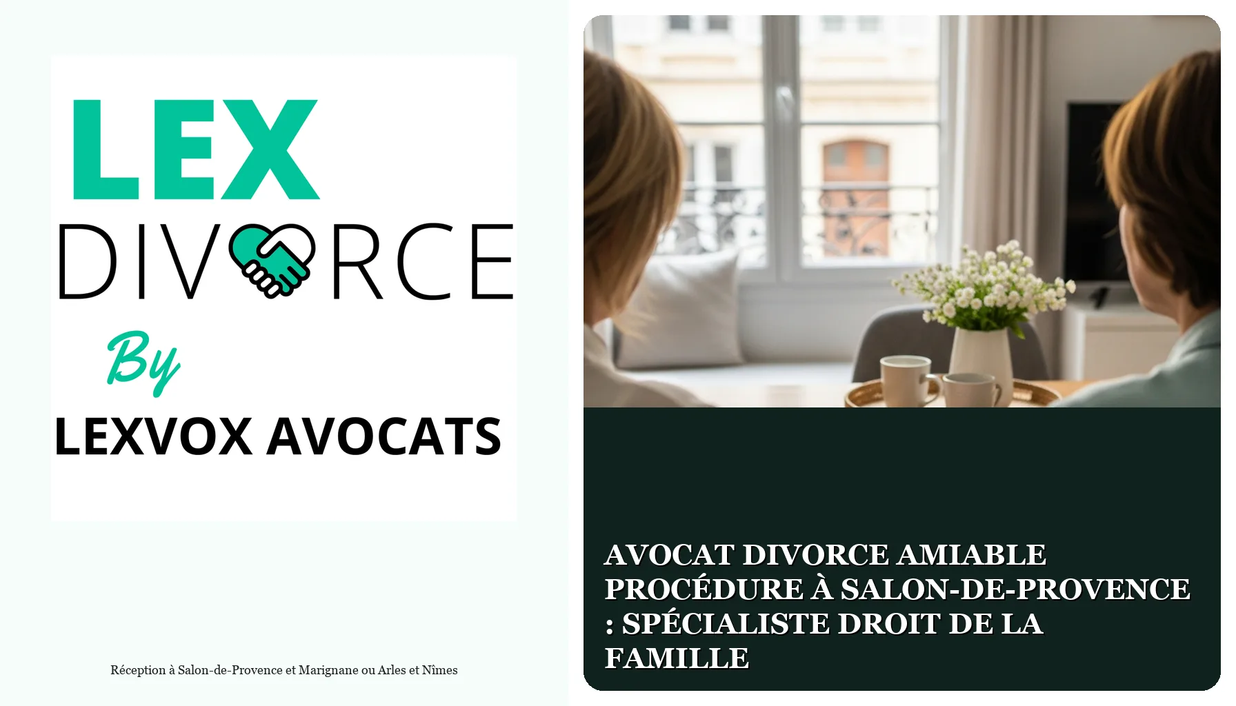 Avocat divorce amiable procédure à Salon-de-Provence : spécialiste droit de la famille