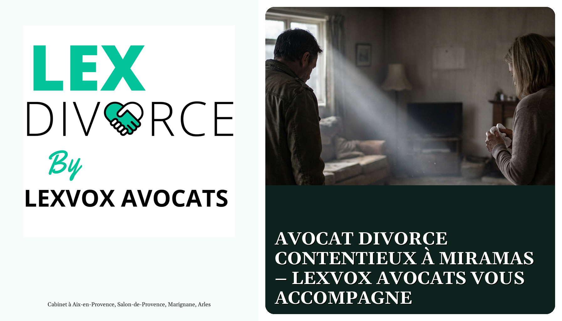 Avocat divorce contentieux à Miramas – LEXVOX AVOCATS vous accompagne