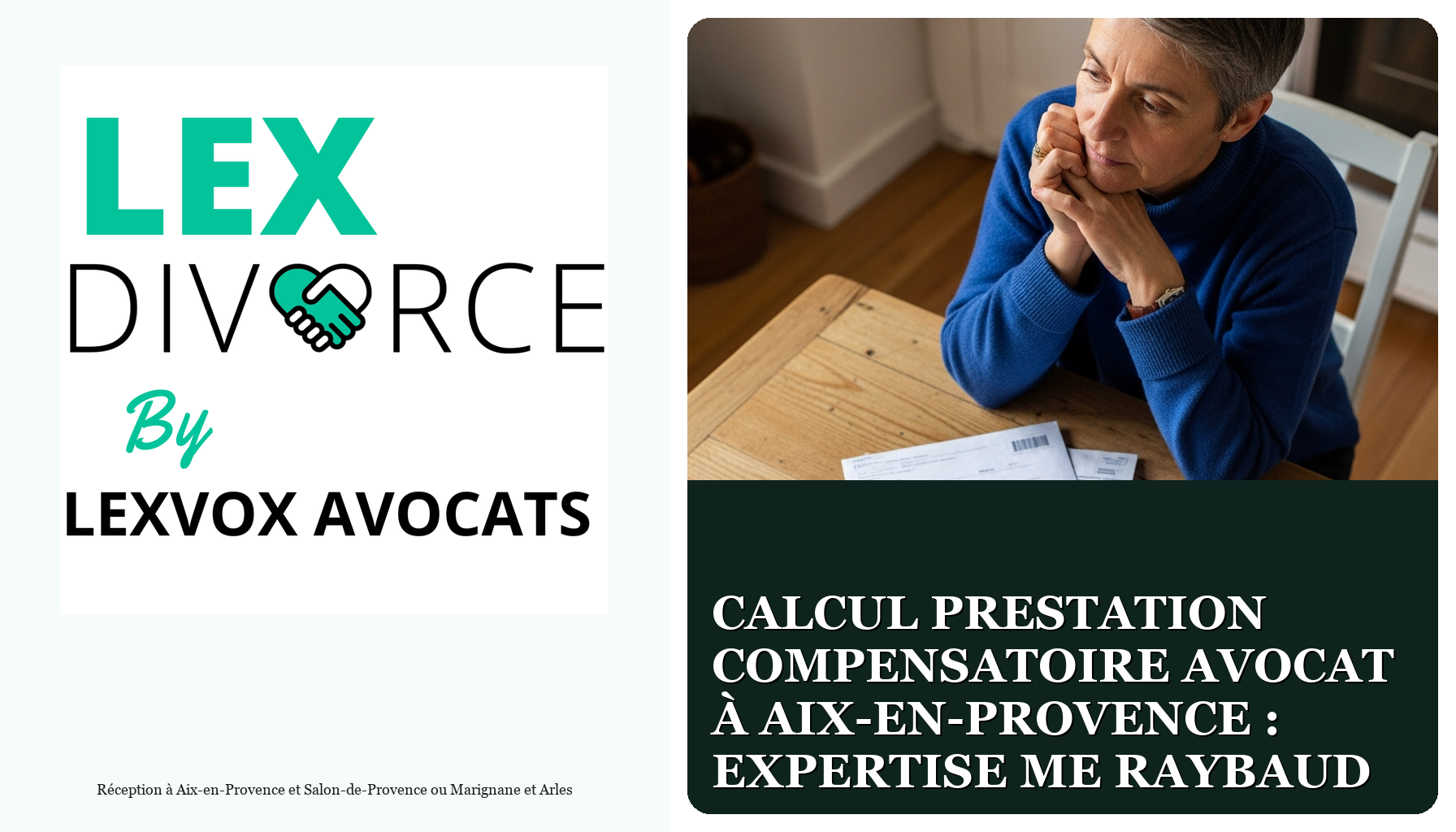 Calcul prestation compensatoire avocat à Aix-en-Provence : expertise Me Raybaud