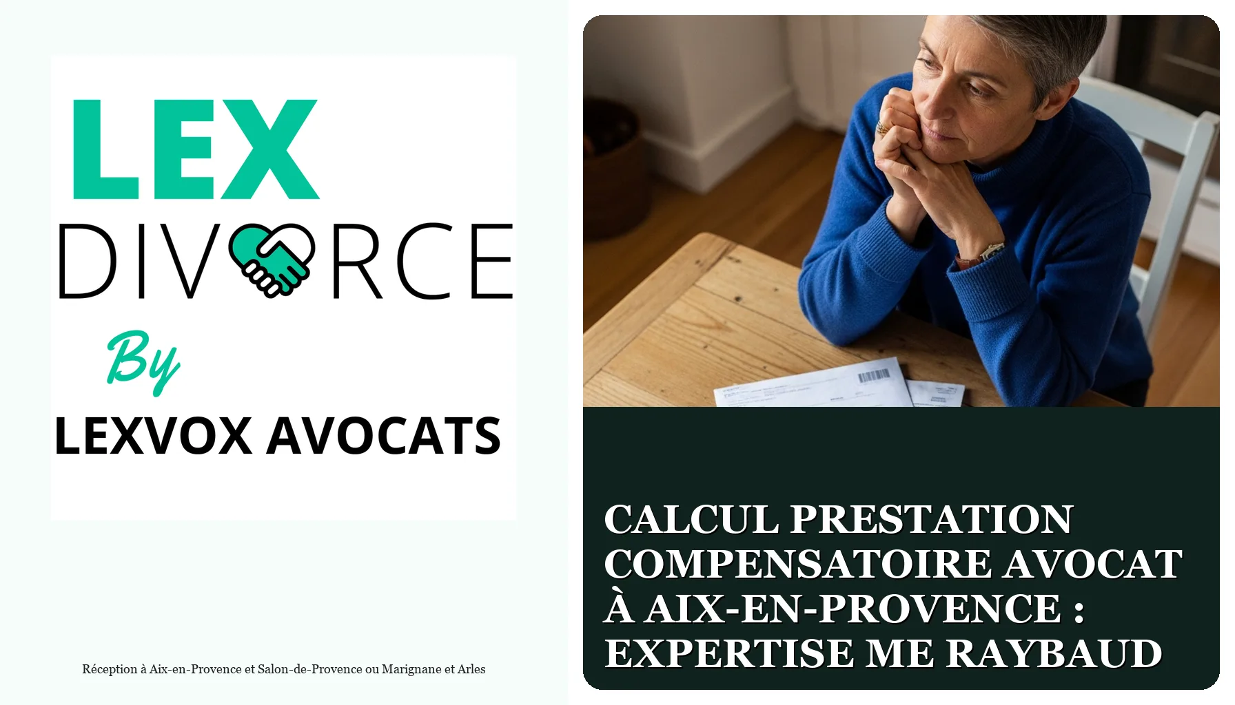 Calcul prestation compensatoire avocat à Aix-en-Provence : expertise Me Raybaud