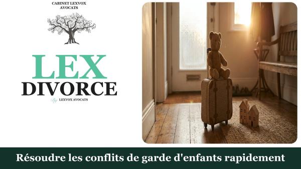 Quelles sont les meilleures options pour résoudre les conflits de garde d'enfants rapidement ?