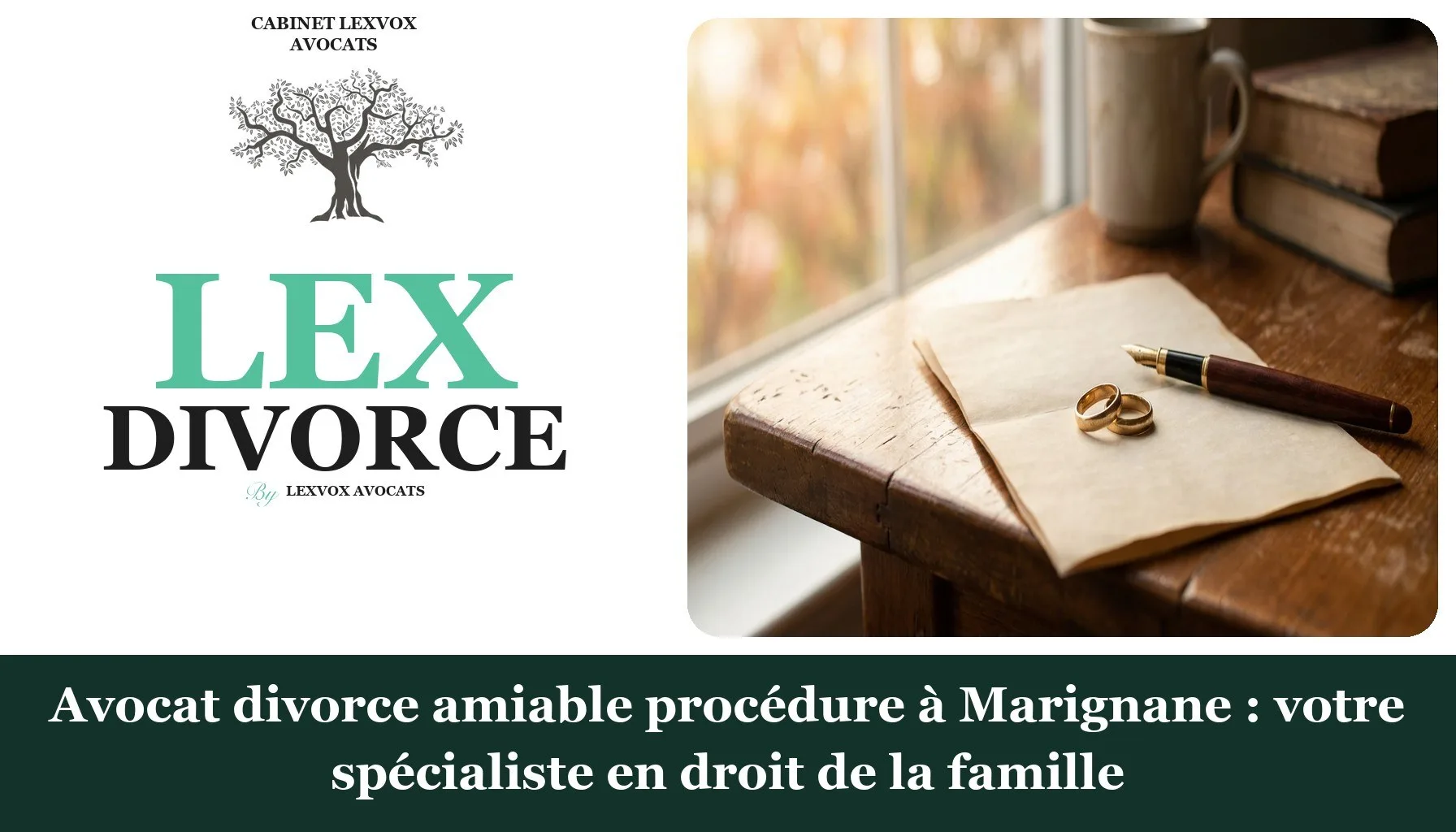 Avocat divorce amiable procédure à Marignane : votre spécialiste en droit de la famille