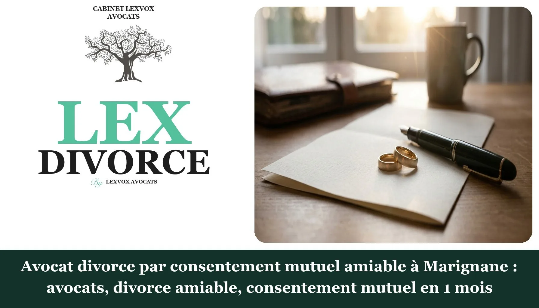 Avocat divorce par consentement mutuel amiable à Marignane : avocats, divorce amiable, consentement mutuel en 1 mois