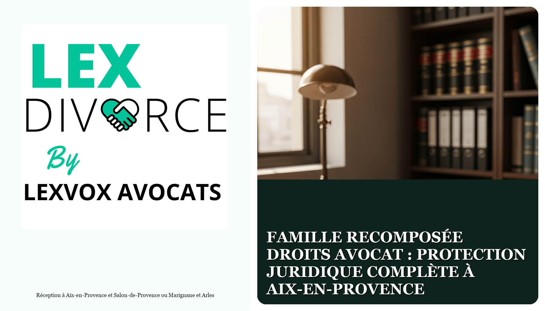 Famille recomposée droits avocat : protection juridique complète à Aix-en-Provence