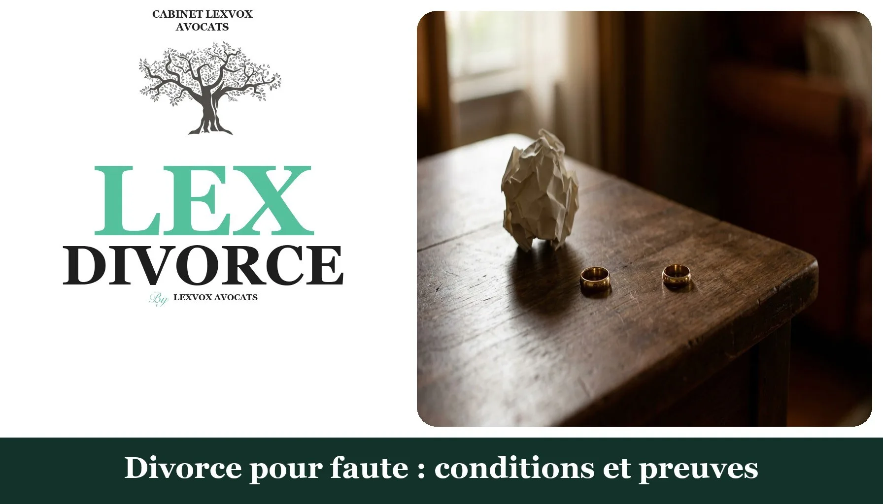 Divorce pour faute : conditions et preuves