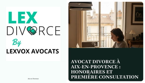 Avocat divorce à Aix-en-Provence : honoraires et première consultation