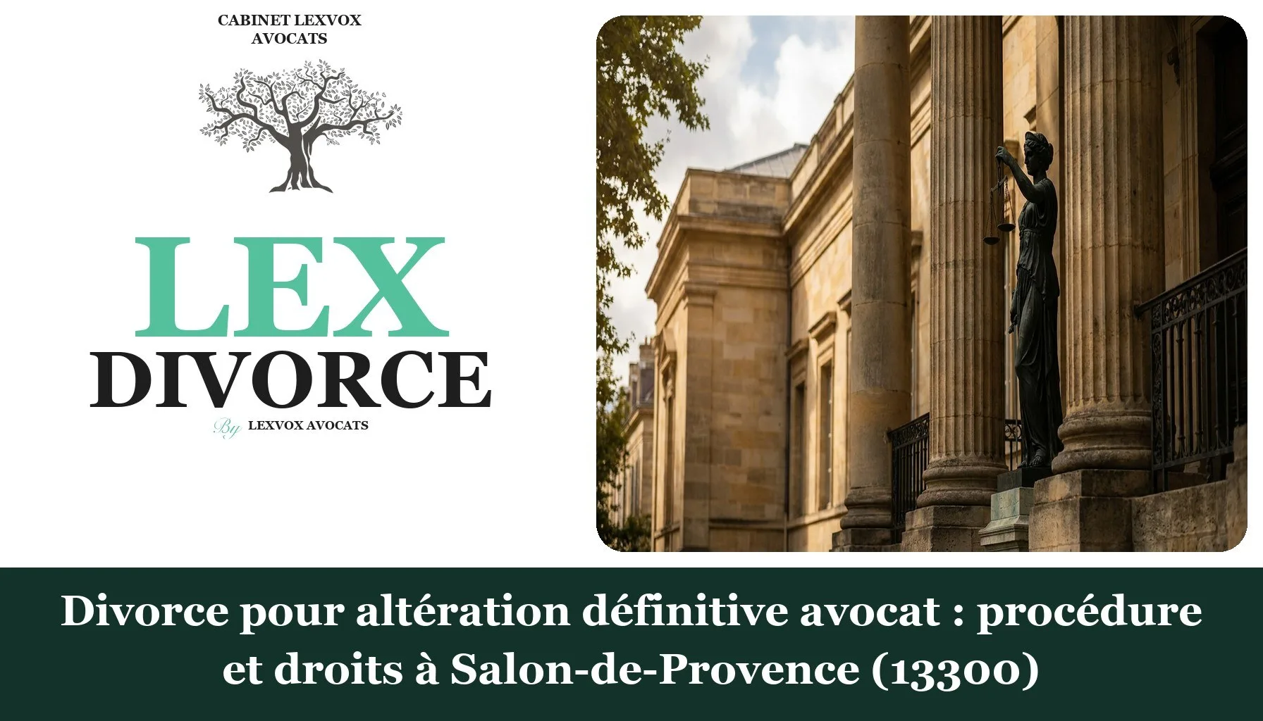 Divorce pour altération définitive avocat : procédure et droits à Salon-de-Provence (13300)