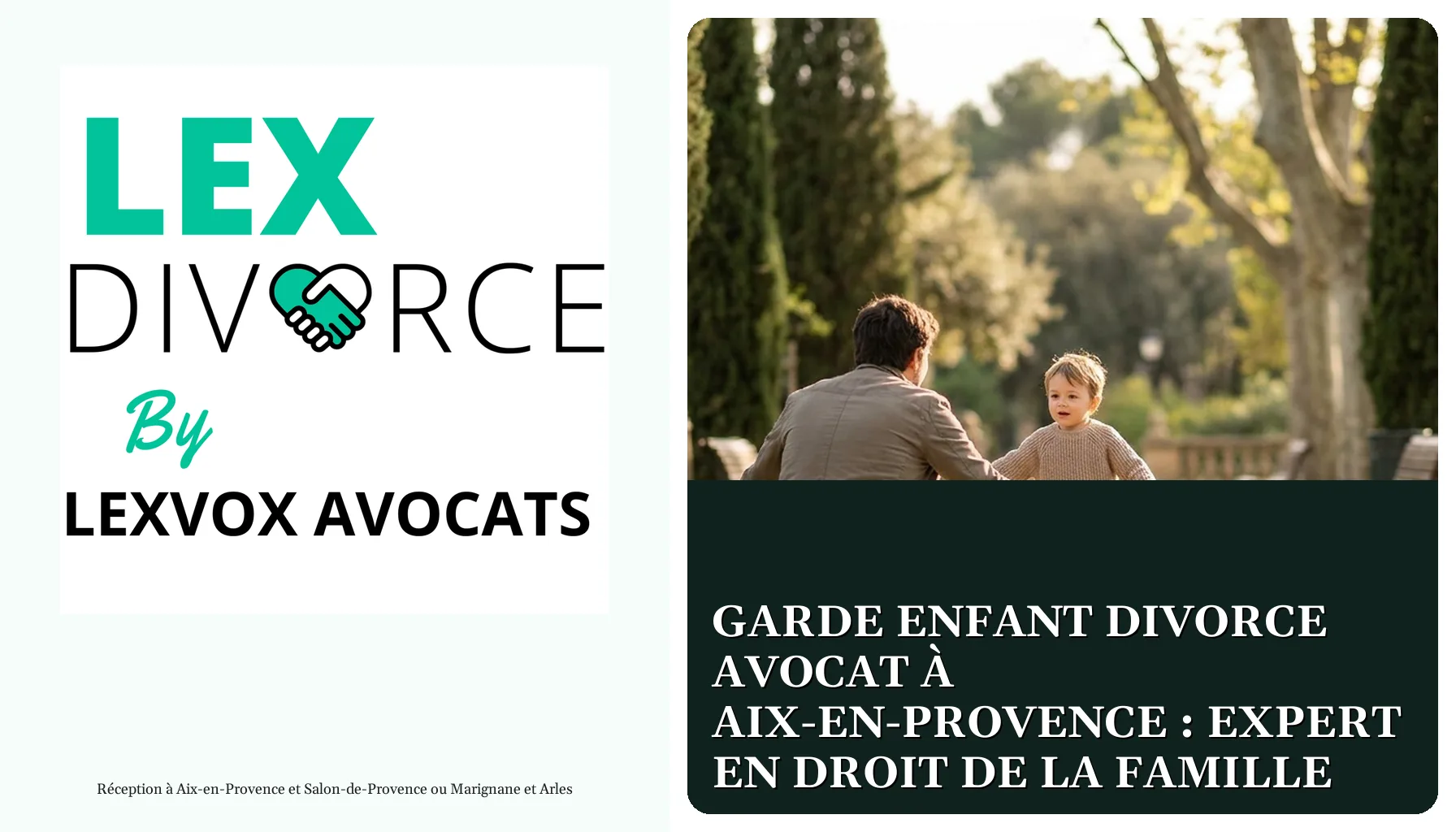 Garde enfant divorce avocat à Aix-en-Provence : expert en droit de la famille