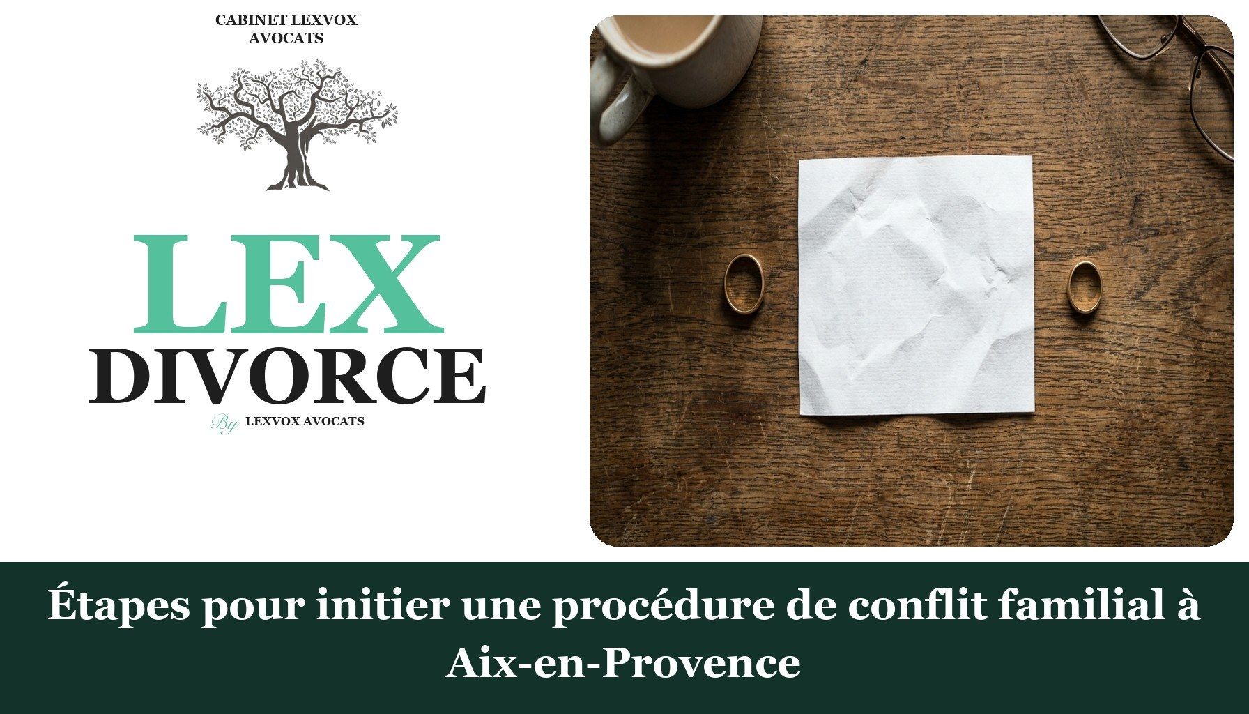 Étapes pour initier une procédure de conflit familial à Aix-en-Provence