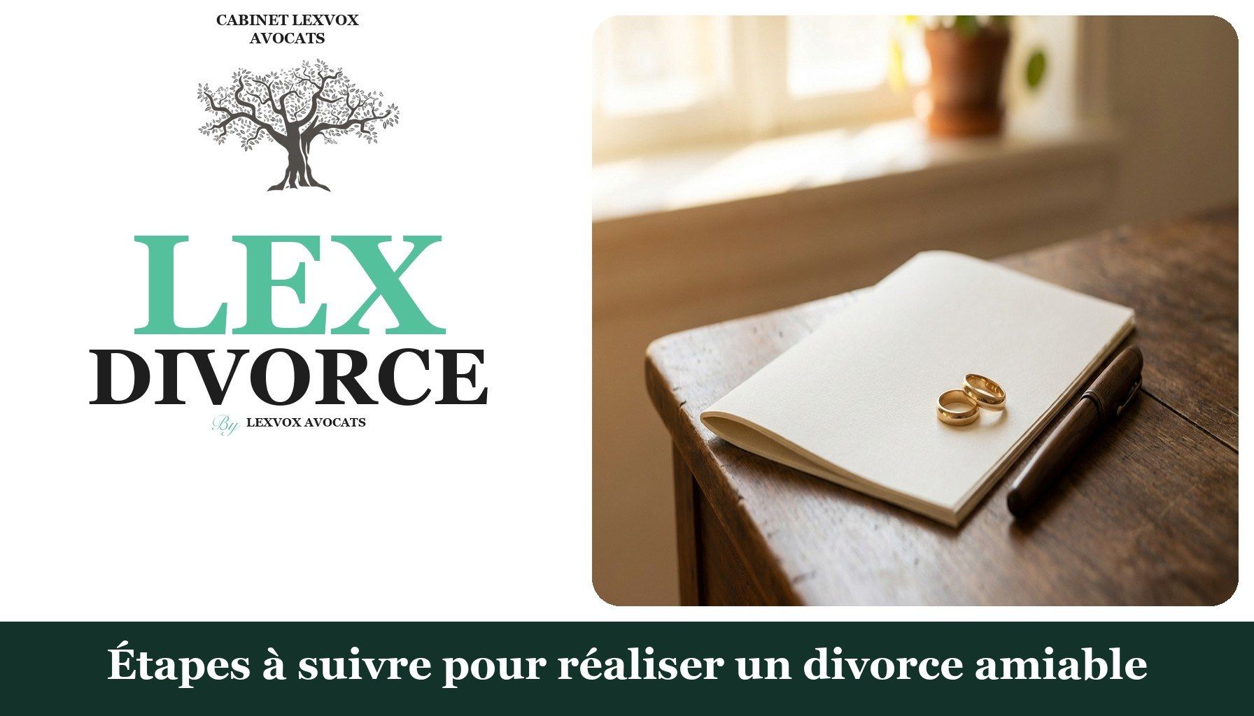 Étapes à suivre pour réaliser un divorce amiable