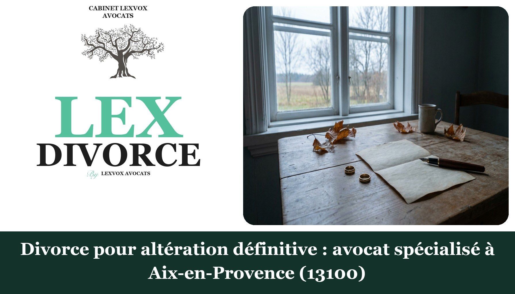 Divorce pour altération définitive : avocat spécialisé à Aix-en-Provence (13100)