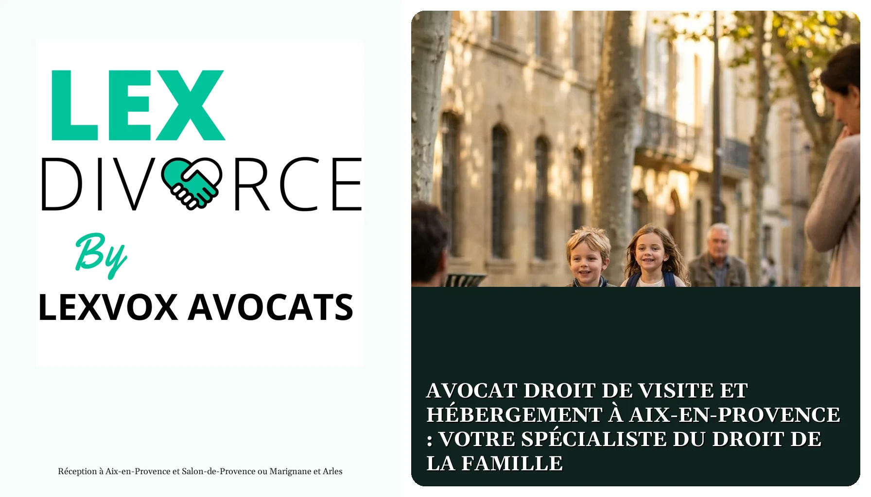 Avocat droit de visite et hébergement à Aix-en-Provence : votre spécialiste du droit de la famille
