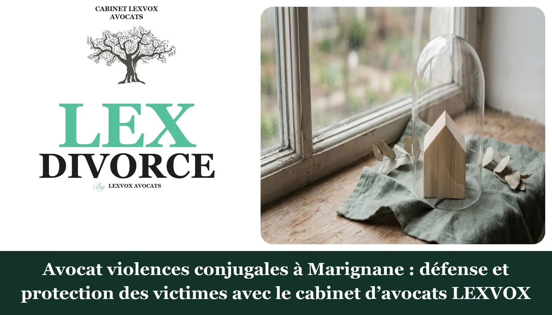 Avocat violences conjugales à Marignane : défense et protection des victimes avec le cabinet d’avocats LEXVOX