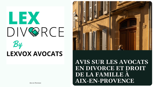 Avis sur les avocats en divorce et droit de la famille à Aix-en-Provence