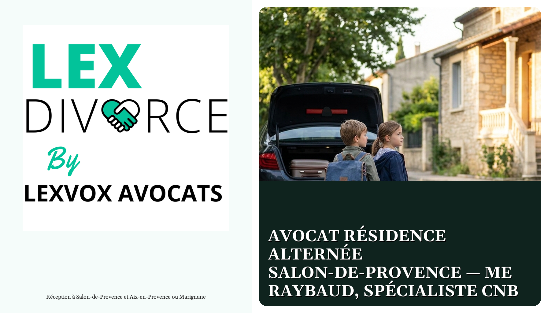 Avocat résidence alternée Salon-de-Provence — Me Raybaud, spécialiste CNB