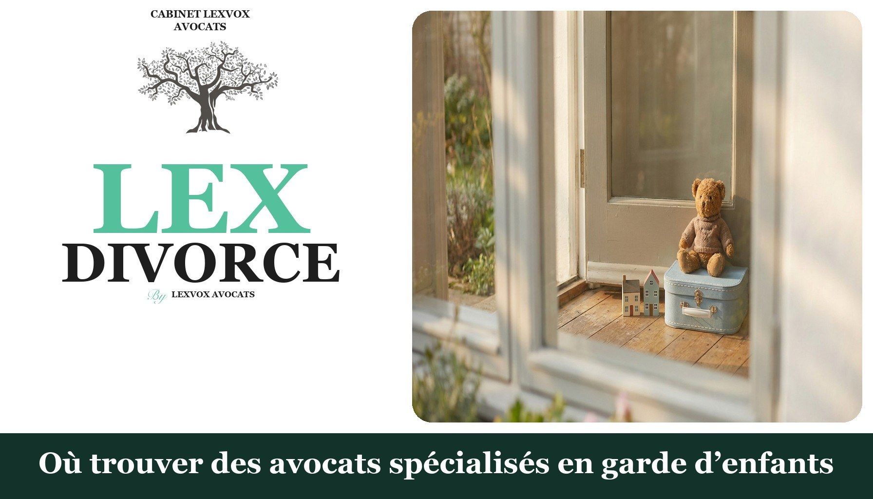 Où trouver des avocats spécialisés en garde d’enfants