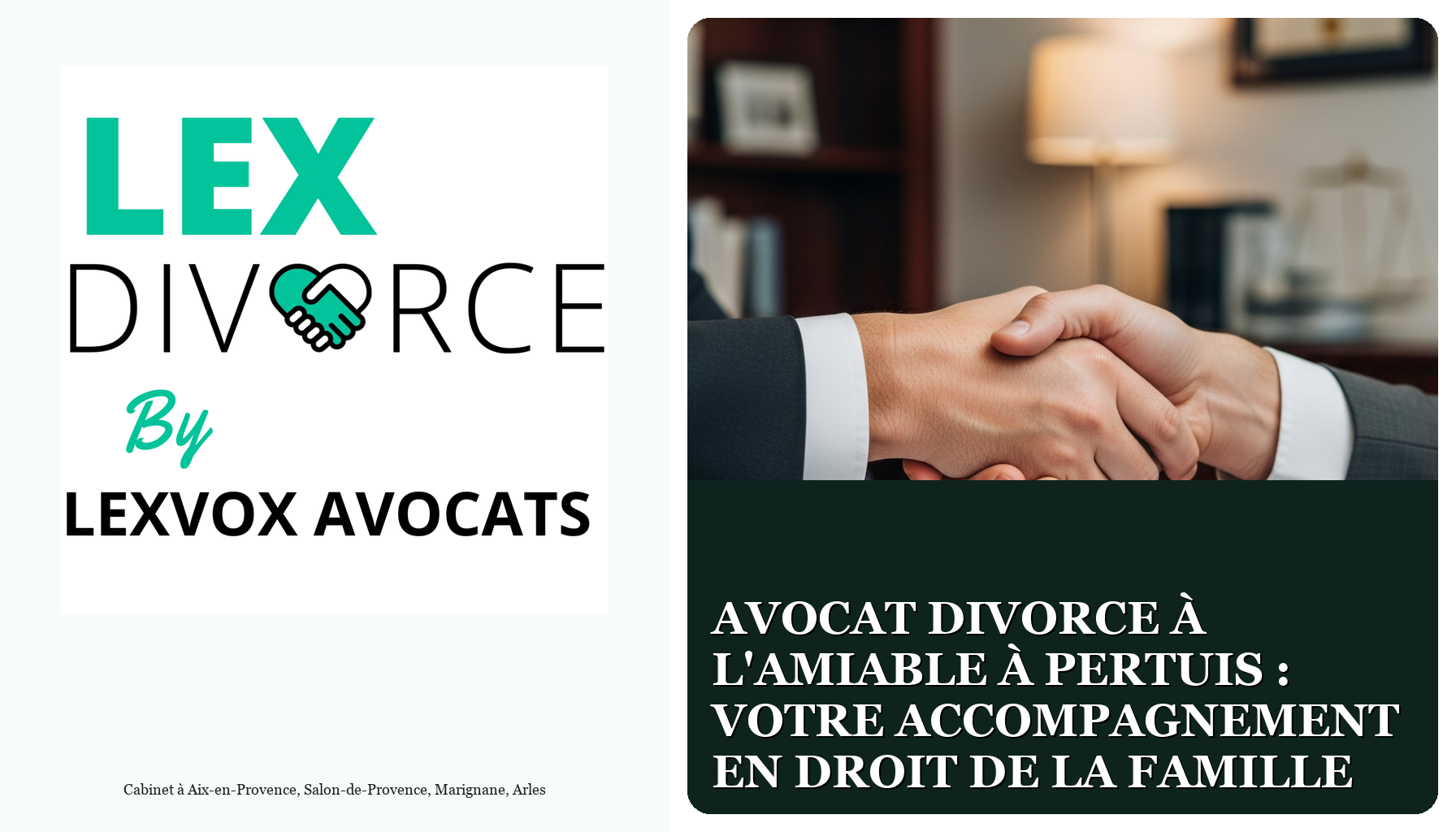Avocat divorce à l'amiable à Pertuis : votre accompagnement en droit de la famille