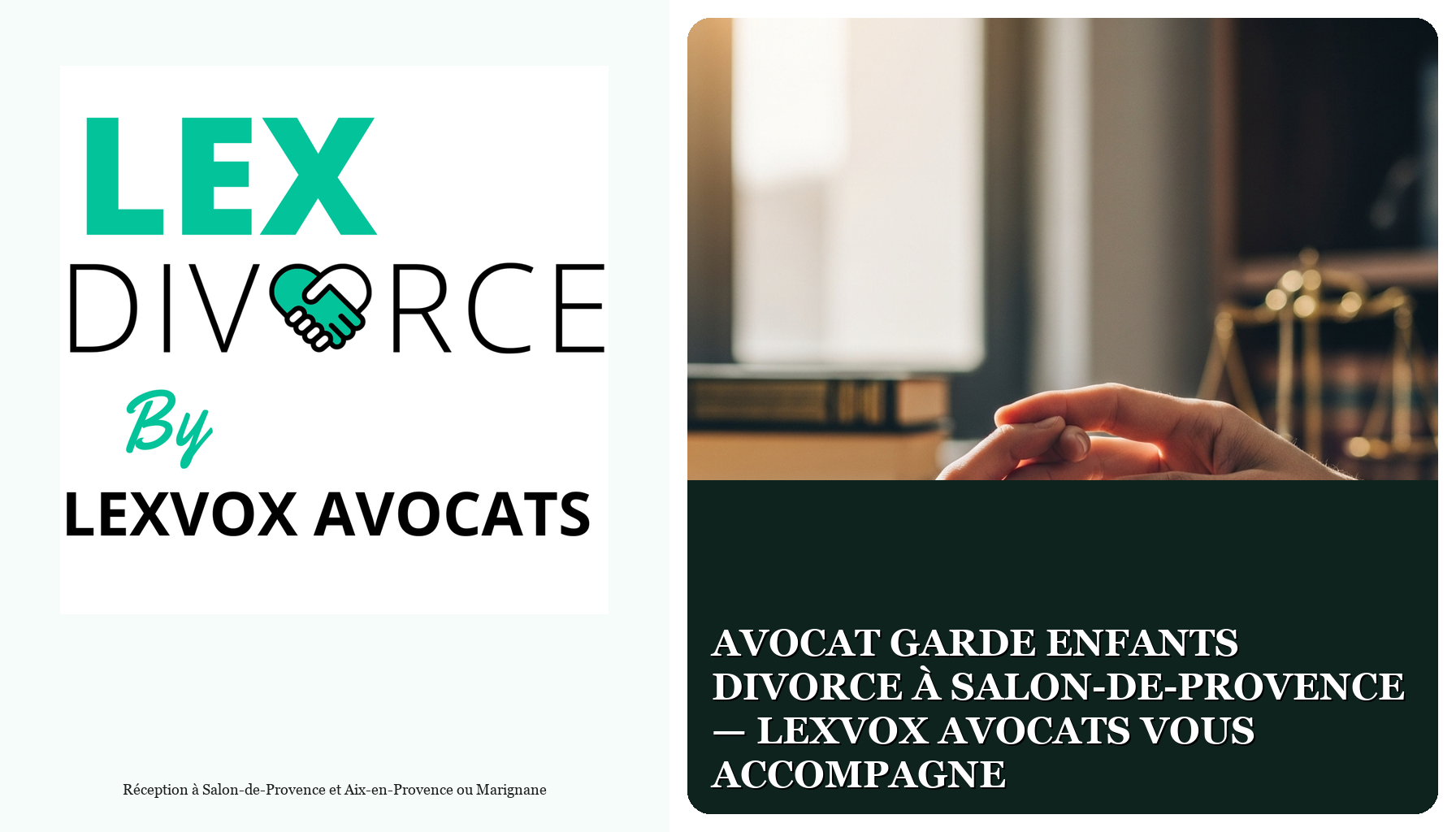 Avocat garde enfants divorce à Salon-de-Provence — LEXVOX AVOCATS vous accompagne