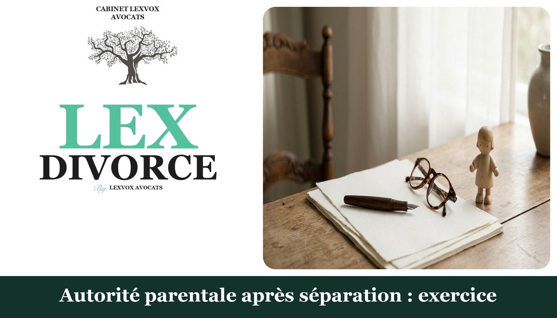 Autorité parentale après séparation : exercice