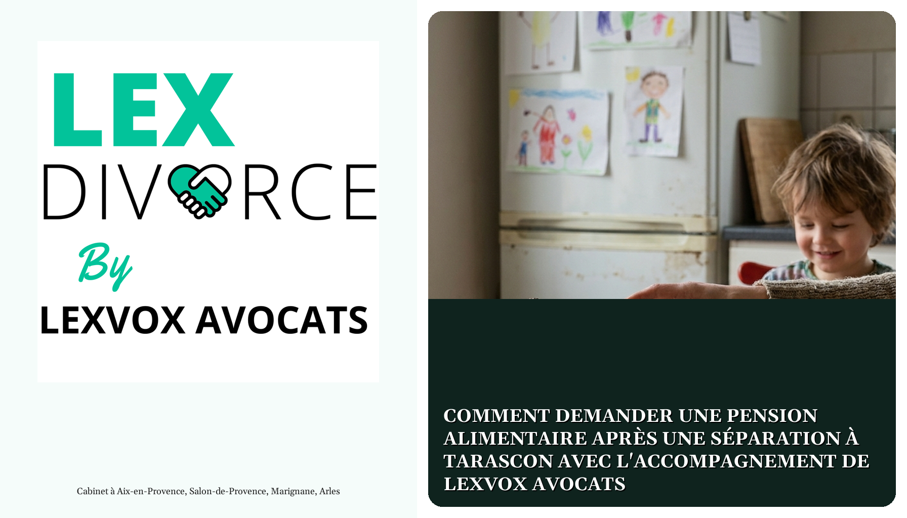Comment demander une pension alimentaire après une séparation à Tarascon avec l'accompagnement de LEXVOX AVOCATS