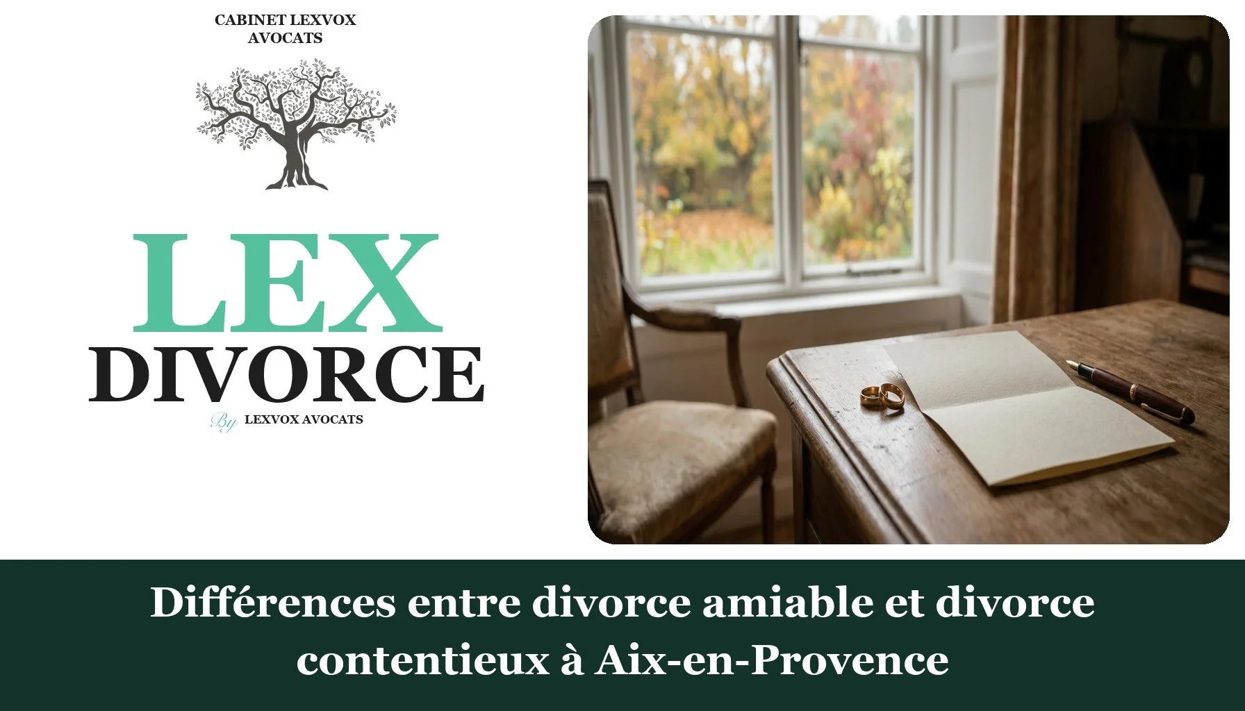 Différences entre divorce amiable et divorce contentieux à Aix-en-Provence
