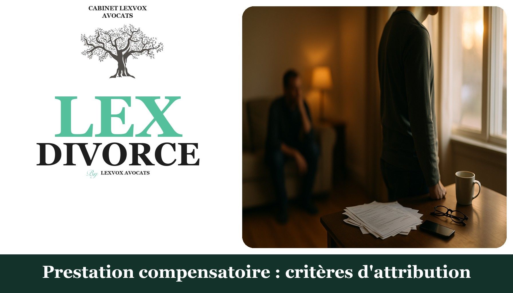 Prestation compensatoire : critères d'attribution