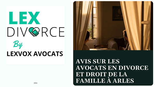 Avis sur les avocats en divorce et droit de la famille à Arles