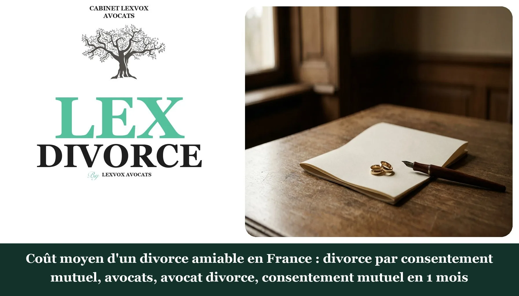 Coût moyen d'un divorce amiable en France : divorce par consentement mutuel, avocats, avocat divorce, consentement mutuel en 1 mois