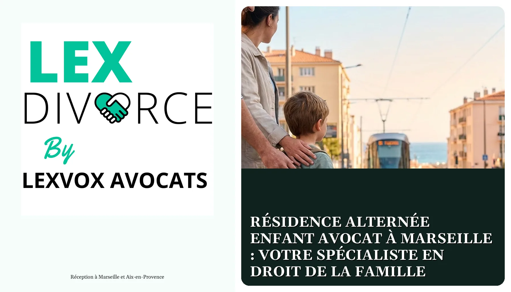 Résidence alternée enfant avocat à Marseille : votre spécialiste en droit de la famille