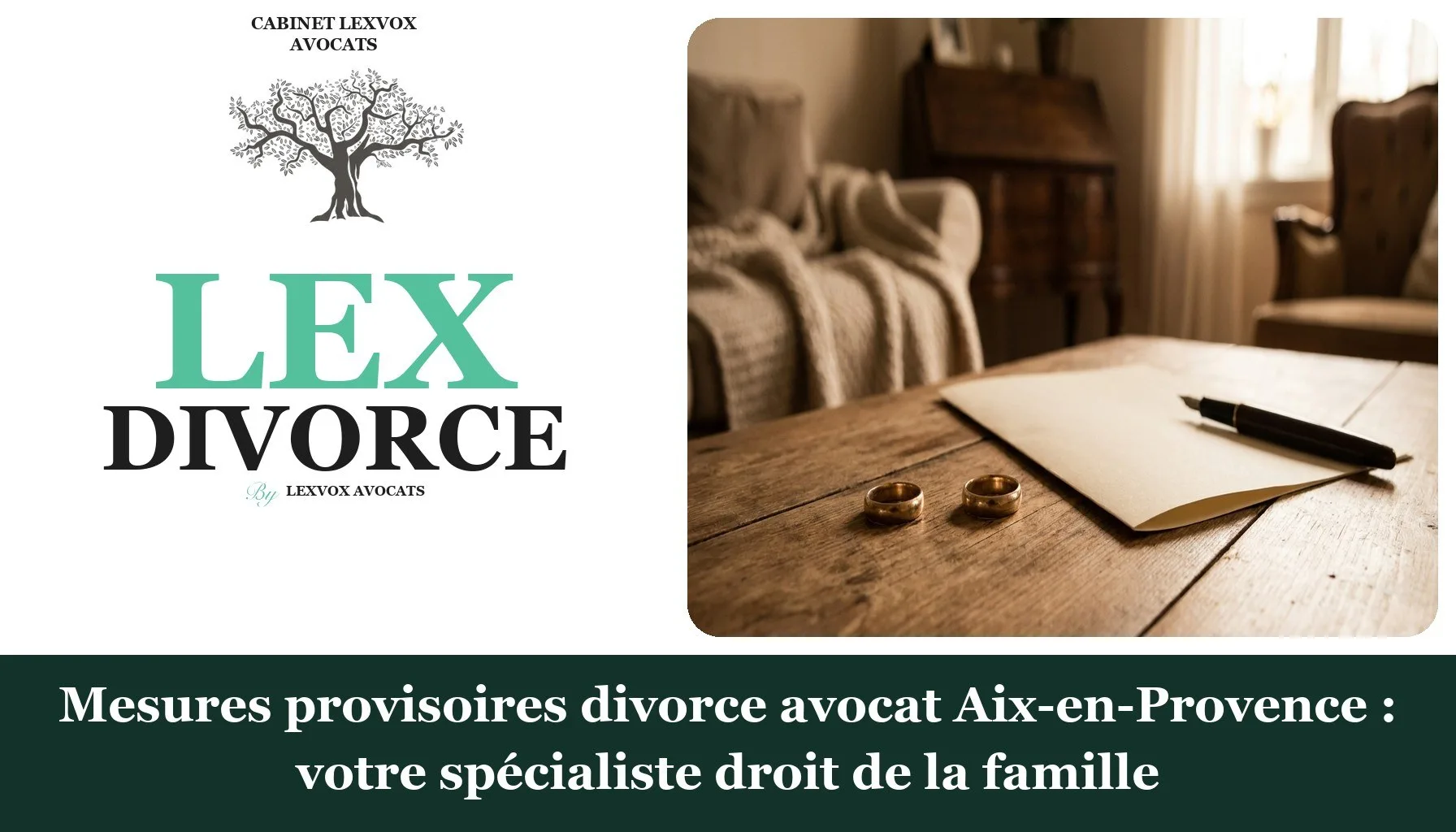 Mesures provisoires divorce avocat Aix-en-Provence : votre spécialiste droit de la famille
