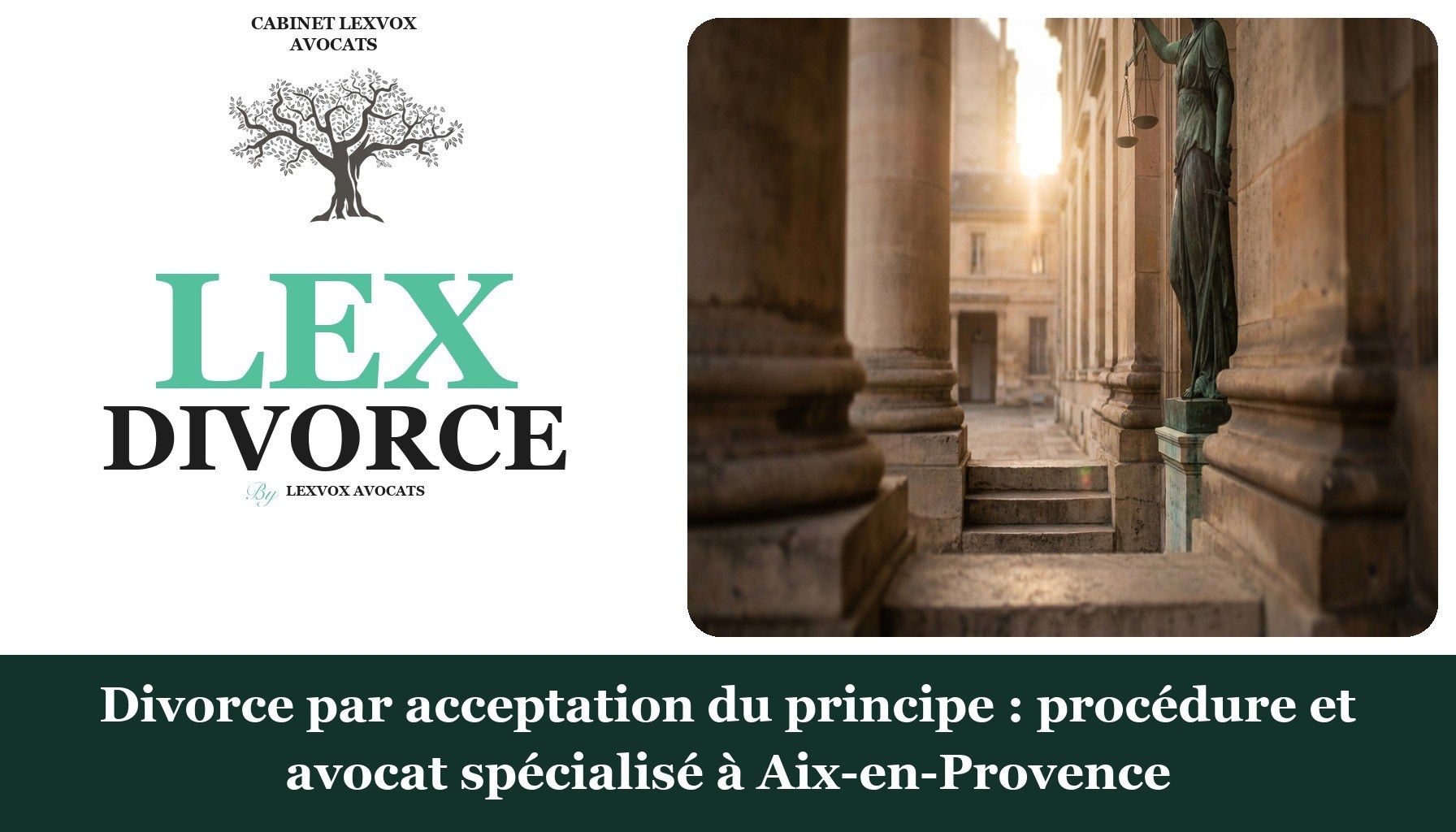 Divorce par acceptation du principe : procédure et avocat spécialisé à Aix-en-Provence