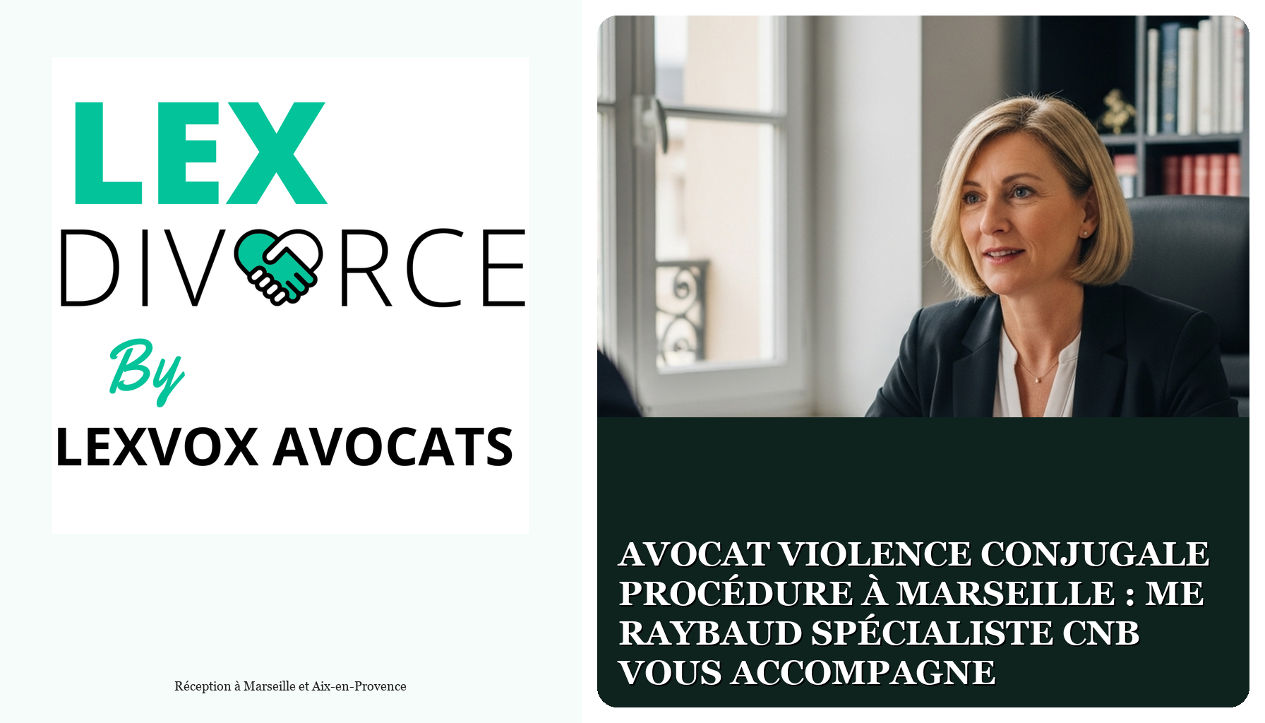 Avocat violence conjugale procédure à Marseille : Me Raybaud spécialiste CNB vous accompagne