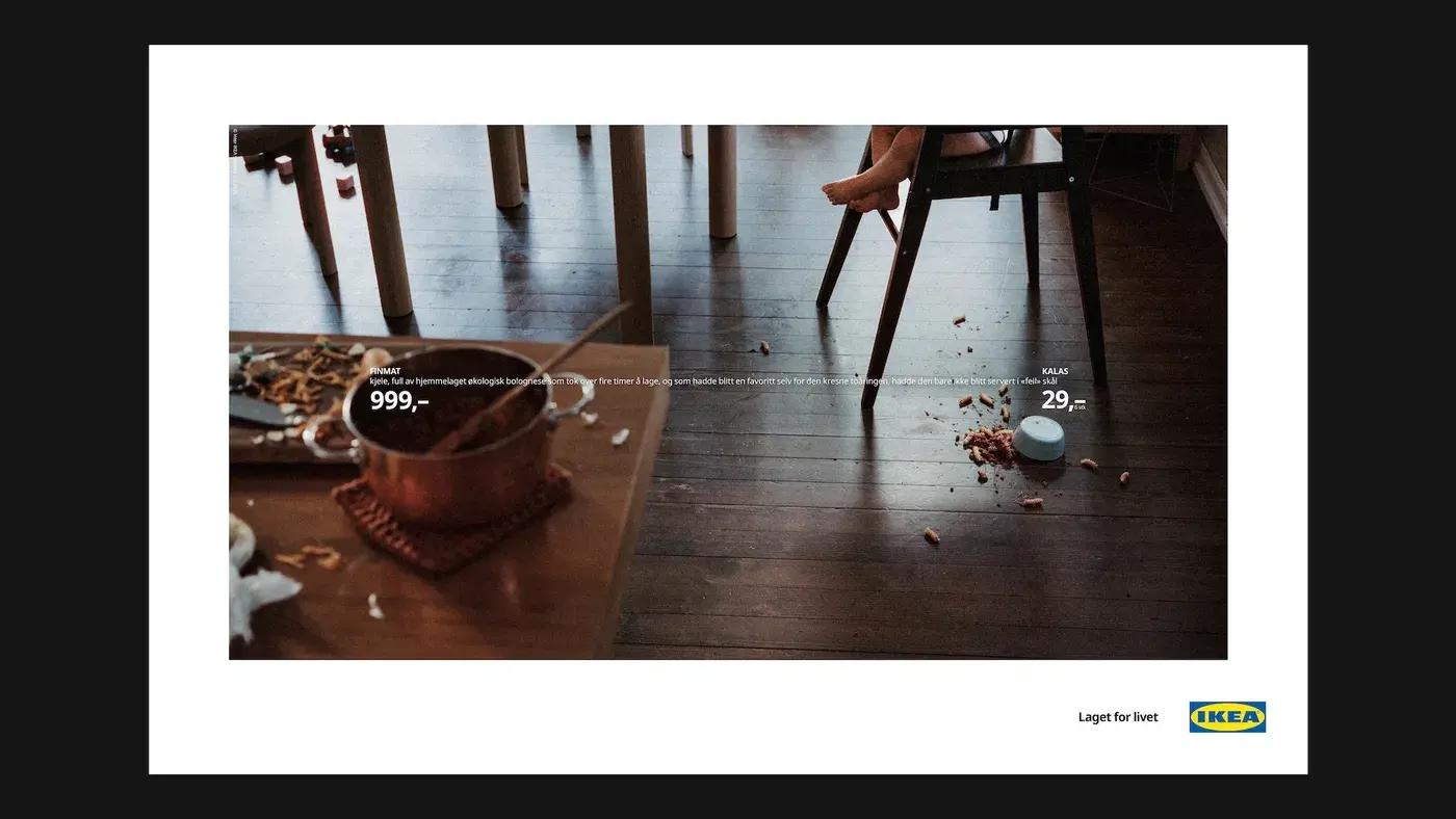IKEA ad: A messy dining scene with a child's feet in a high chair, crumbs on the wooden floor, a pot on a table, and prices of 999,- and 29,-. The IKEA logo and slogan 'Laget for livet' are visible.