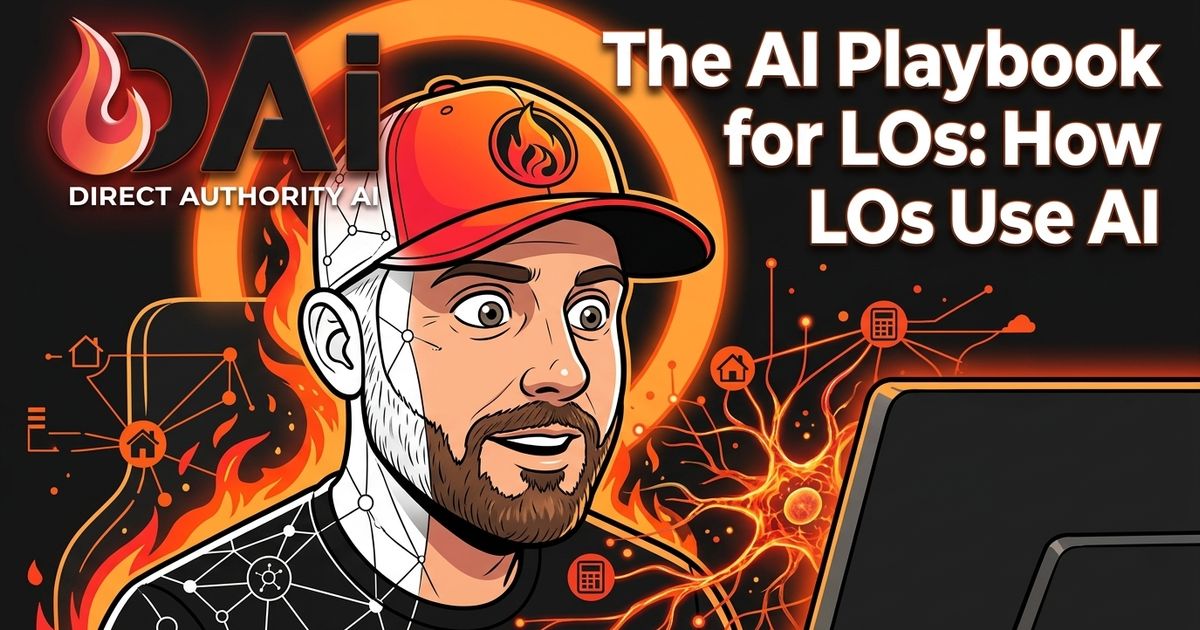 How Loan Officers Are Using AI to Get Leads, Close Deals, and Build Their Brand in 2026