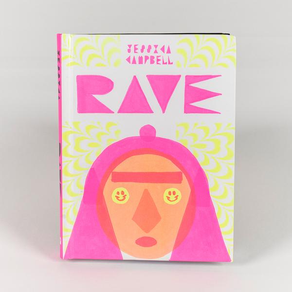 Jessica Campbell: Rave